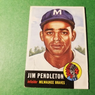 1953 TOPPS BASEBALL CARD - EXMT -  NO. 185 - JIM PENDLETON - BRAVES 