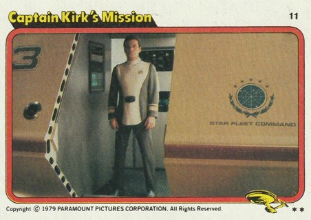 1979 Topps Star Trek The Motion Picture Trading Cards #11 Kirk's Mission