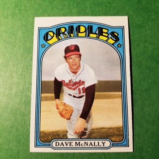 1972 - TOPPS BASEBALL CARD NO. 490 - DAVE McNALLY - ORIOLES