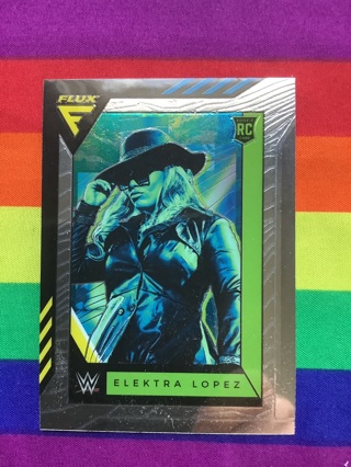  LAST RELIST OR TRASH IT GOES Elektra Lopez WWE 2022 Panini Chronicles Flux Card #330 RC Rookie 