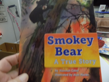 Smokey the Bear a true story by Harrold Coles