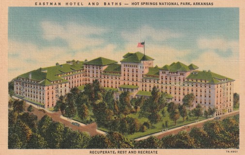 Vintage Used Postcard: (o): 1937 Eastman Hotel & Baths, Hot Springs National Park, AR