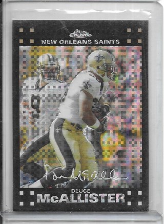 Deuce McAllister 2007 Topps Chrome Xfractor #TC71