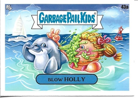 Brand New 2021 Topps Garbage Pail Kids Blow Holly Sticker From the Go On Vacation Set 