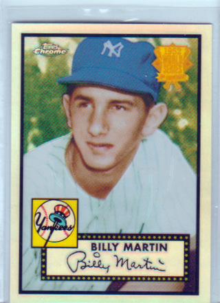 Billy Martin, 2002 Topps Chrome Card #175, New York Yankees, (EL)