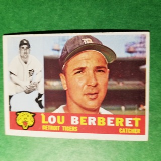 1960 - TOPPS BASEBALL CARD NO. 6 - LOU BERBERET - TIGERS