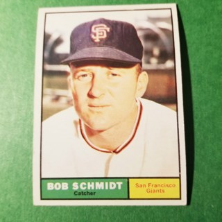 1961 - TOPPS EXMT - NRMT BASEBALL - CARD NO. 31 - BOB SCHMIDT - GIANTS