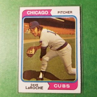 1974 - TOPPS BASEBALL CARD NO. 502 - DAVE LaROCHE - CUBS - NRMT+