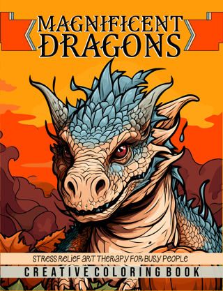 MAGNIFICENT DRAGONS - Coloring Book