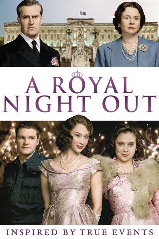 "A Royal Night Out" HD-"Vudu or Movies Anywhere" Digital Movie Code 