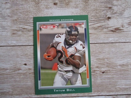 Topps Total 2006 Tatum Bell Broncos football trading card number 239