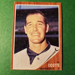 1962 - TOPPS BASEBALL CARD NO. 126 - AL CICOTTE - COLTS