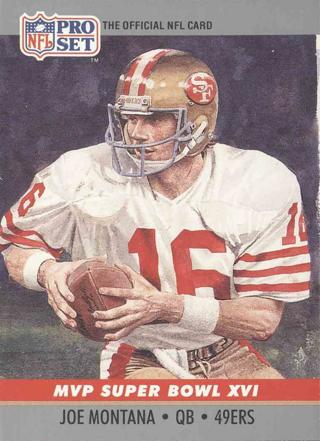 Tradingcard - 1990 Pro Set - Super Bowl MVP Collectibles #16 - Joe Montana - San Francisco 49ers 
