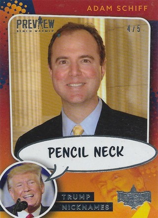  2020 Decision 2020 Nicknames Preview Stamped #NN26 Adam Schiff/Pencil Neck 4/5