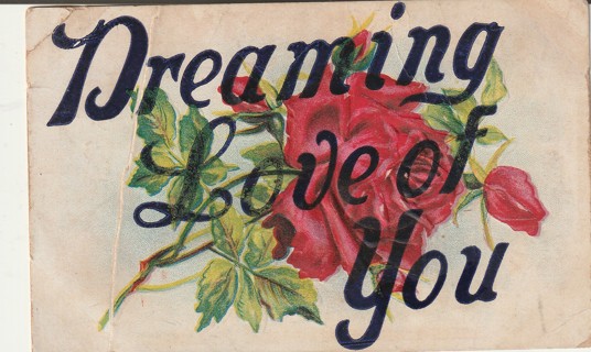 Vintage Used Postcard: (p): Pre Linen: Dreaming Love of You