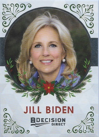 2020 Decision Direct Holiday Edition #5 Jill Biden