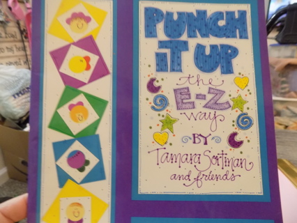 Punch it up the EZ way by Tamara and Sortson 
