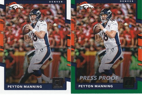 PEYTON MANNING 2017 DONRUSS BASE AND GREEN PRESS PROOF PARALLEL FOOTBALL TRADING CARD