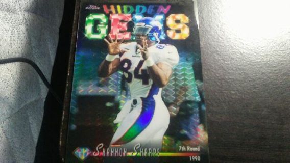 1998 TOPPS CHROME HIDDEN GEMS REFRACTOR SHANNON SHARPE DENVER BRONCOS FOOTBALL CARD# HG4