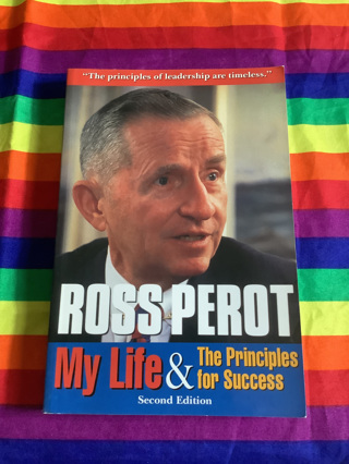 My Life & The Principles For Success Paperback Book By Ross Perot Excellent Condition 