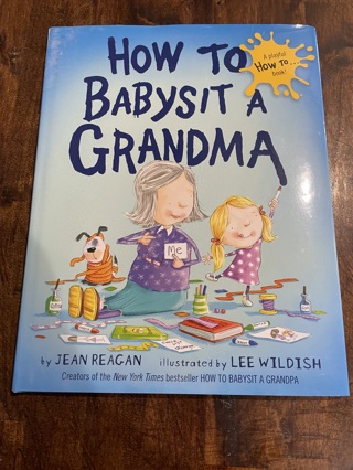 2014 First Edition How to Babysuit a Grandma Hardback Book with Dustcover