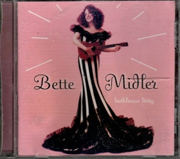 Bathhouse Betty - CD by Bette Midler