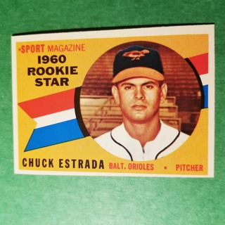 1960 - TOPPS BASEBALL CARD NO. 126 - CHUCK ESTRADA ROOKIE - ORIOLES - EXMT-NRMT+