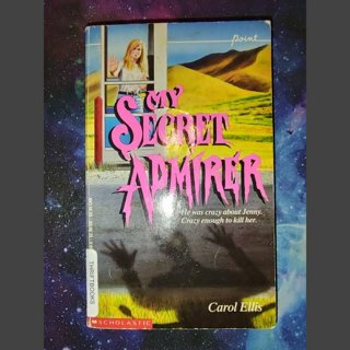My Secret Admirer by Carol Ellis / Point Thriller