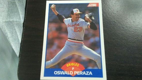 1989 SCORE OSWALD PERAZA BALTIMORE ORIOLES BASEBALL CARD# 571