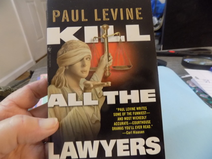 Kill all the Lawyers by Paul Levine A Salem Vs Lord Novel