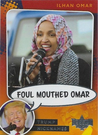  2020 Decision 2020 Nicknames #NN14 Ilhan Omar/Foul Mouthed Omar