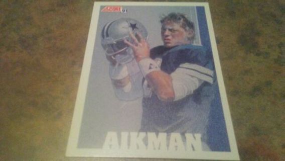 1991 SCORE TEAM MVP TROY AIKMAN DALLAS COWBOYS FOOTBALL CARD# 631. HALL OF FAMER