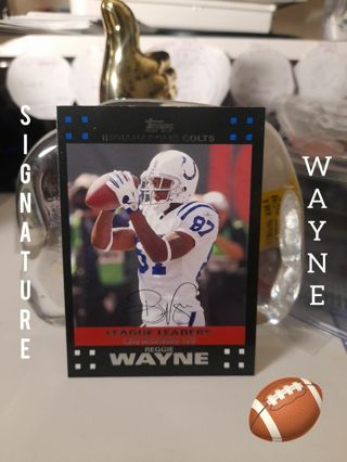 2007 Reggie Wayne Topps Signature/ Team Card