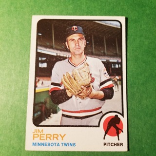 1973 - TOPPS BASEBALL CARD NO. 385 - JIM PERRY - TWINS