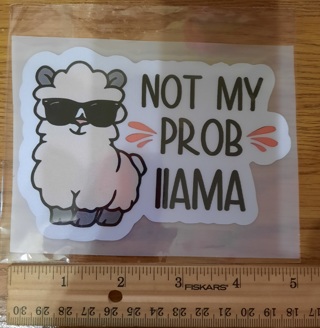 Not My Prob Llama Sticker