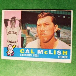 1960 - TOPPS EXMT - NRMT BASEBALL CARD NO. 110 - CAL McLISH - REDS