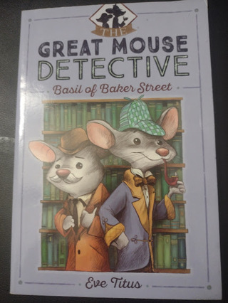 The Great Mouse Detective: Basil of Baker Street