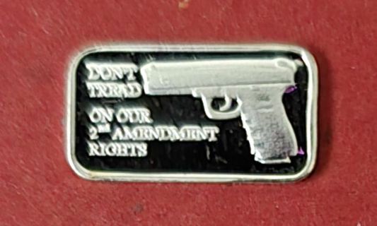 One Gram Pistol Fine Silver. 999 Bar. Don't Tread On My Second Amendment Rights