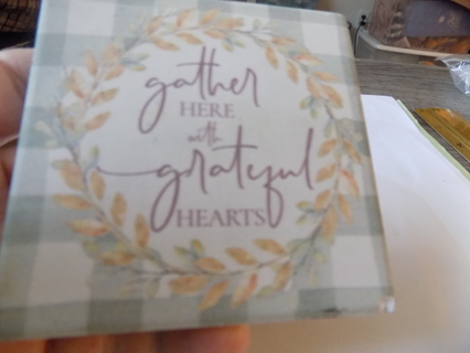 Ceramic tile trivet 4 inch square says Gather here with greatful hearts