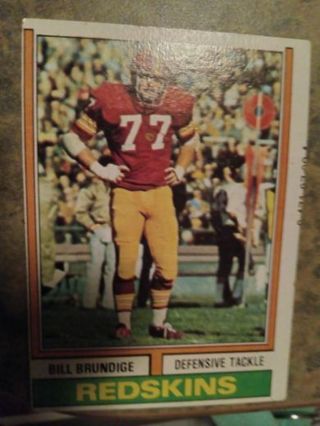 1974 TOPPS BILL BRUNDIGE WASHINGTON REDSKINS FOOTBALL CARD# 287