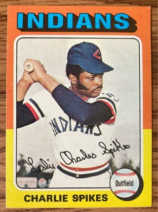 1975 Topps Charlie Spikes baseball card 