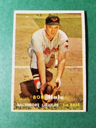 1957 - TOPPS EXMT - NRMT BASEBALL - CARD NO. 406 - BOB HALE - ORIOLES