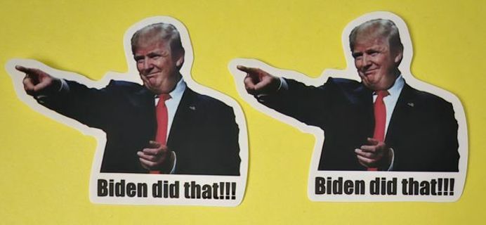 Two Trump "Biden Did That" Gas Pump Stickers