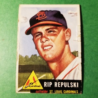 1953 - TOPPS BASEBALL CARD NO. 172 - RIP REPULSKI - CARDINALS