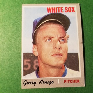 1970 - TOPPS BASEBALL CARD NO. 274 - GERRY ARRIGO - WHITE SOX