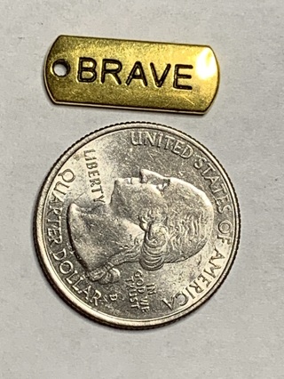 GOLD WORD CHARM~#2~BRAVE~1 CHARM ONLY~FREE SHIPPING!