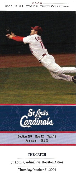 2006 St. Louis Cardinals Historical Ticket Collection The Catch Issued 6/24/06