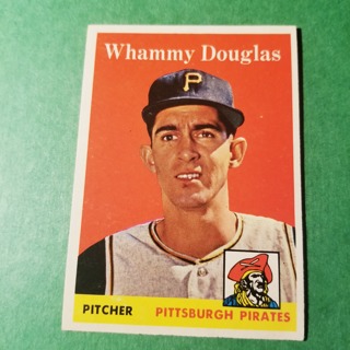 1958 - TOPPS BASEBALL CARD NO. 306 - WHAMMY DOUGLAS- PIRATES