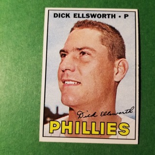 1967 - TOPPS BASEBALL CARD NO. 359 - DICK ELLSWORTH - PHILLIES - EXMT/NRMT/MT. - READ