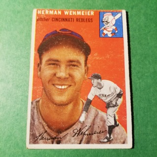 1954 - TOPPS BASEBALL CARD NO. 162 - HERMAN WEHMEIER - REDLEGS